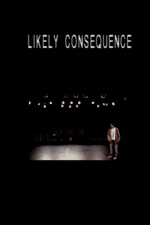 Likely Consequence poster