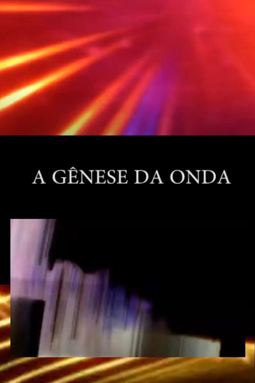 A Gênese Da Onda poster