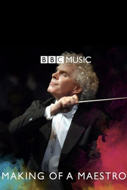Simon Rattle: The Making of a Maestro