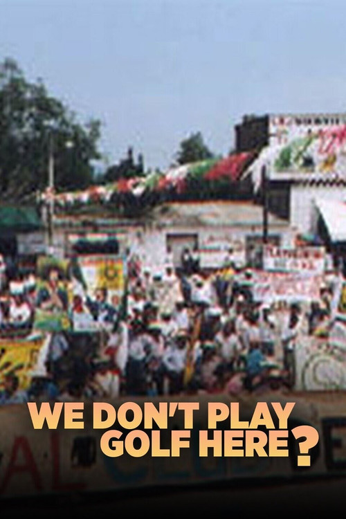 We Don't Play Golf Here poster