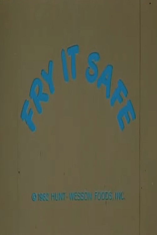 Fry It Safe poster