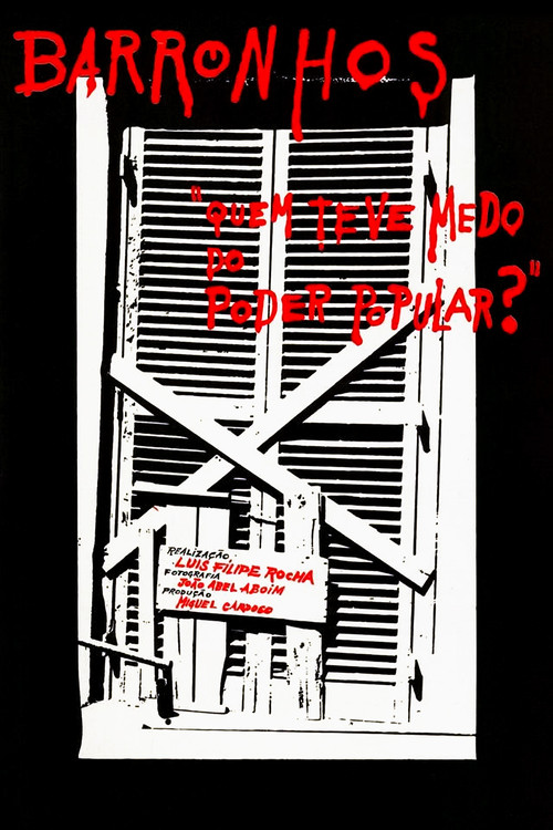 Barronhos - Quem Teve Medo do Poder Popular?