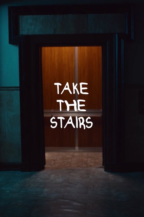 Take the Stairs poster
