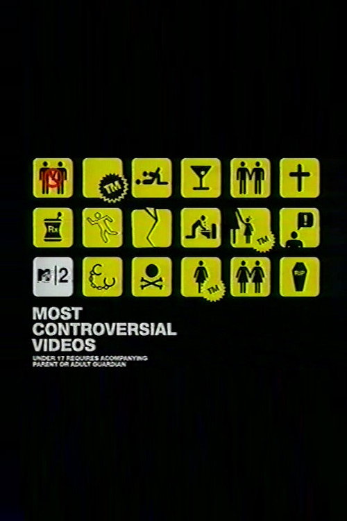 MTV2's Most Controversial Videos