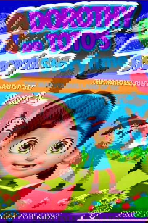Dorothy and Toto's Storytime: The Marvelous Land of Oz Part 2
