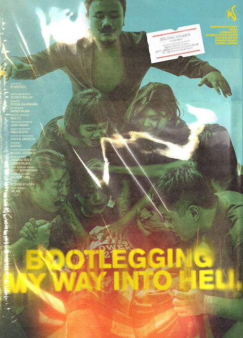 Bootlegging My Way Into Hell poster