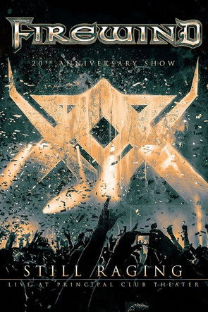 Firewind - Still Raging 20th Anniversary Show poster