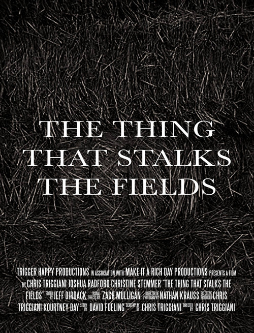 The Thing That Stalks the Fields