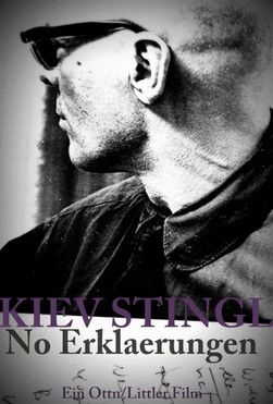 Kiev Stingl - No Erklaerungen
