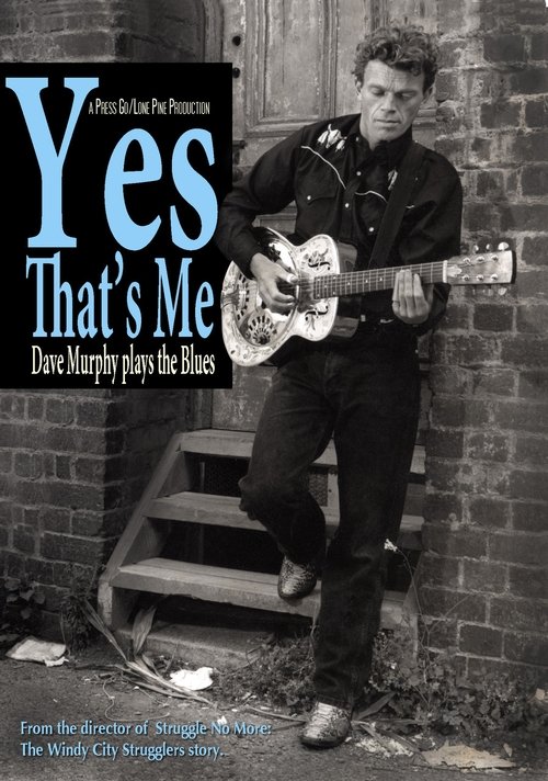 Yes That's Me: Dave Murphy Plays the Blues