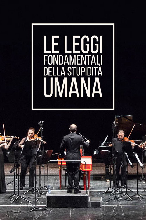 Le leggi fondamentali della stupidità umana