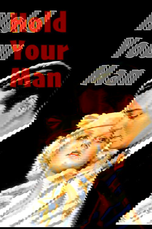 Hold Your Man poster
