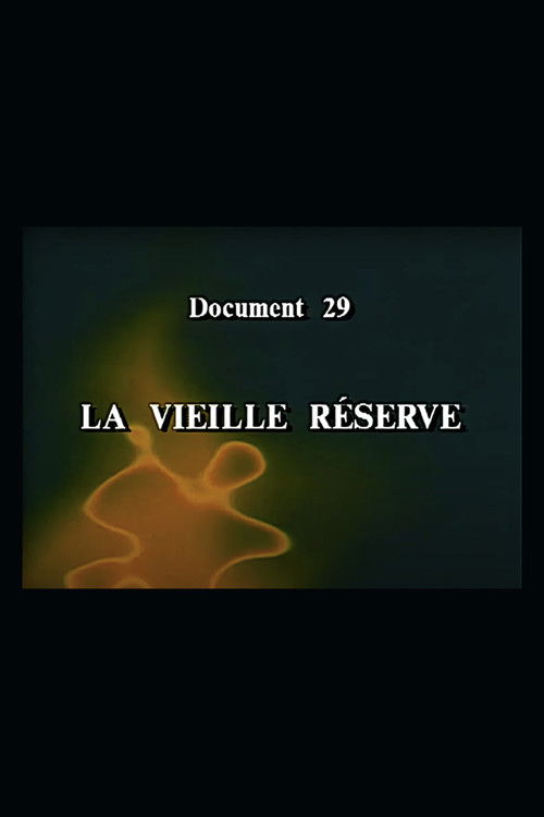 La vieille réserve