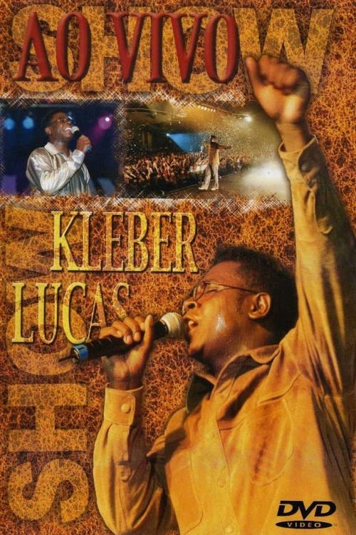 Kleber Lucas: Show Ao Vivo