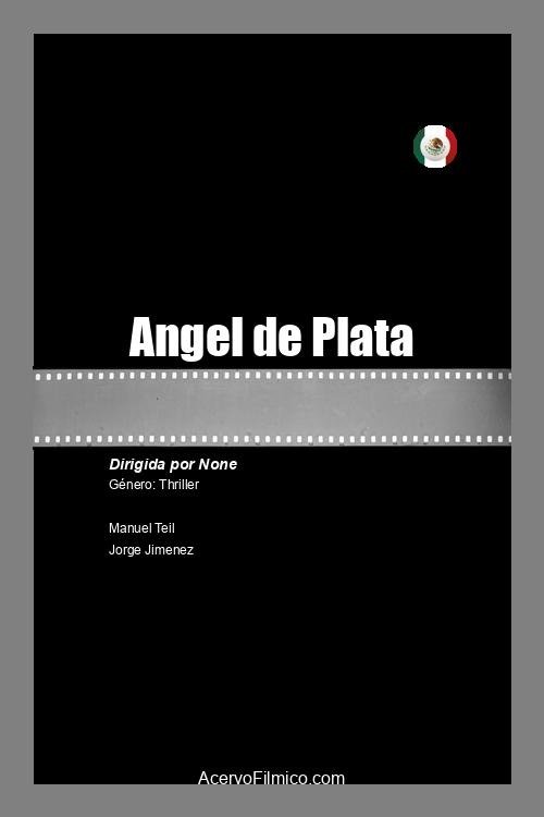 Angel de Plata poster