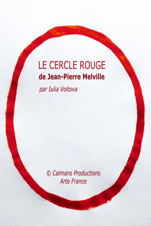 Short Cuts : Le Cercle rouge de Jean-Pierre Melville poster