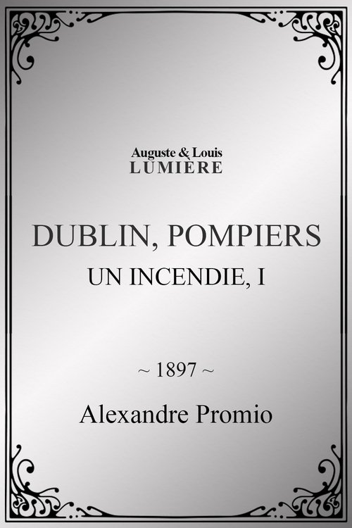 Dublin, pompiers : Un Incendie, I poster