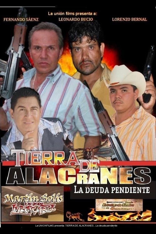 Tierra de alacranes: la deuda pendiente poster