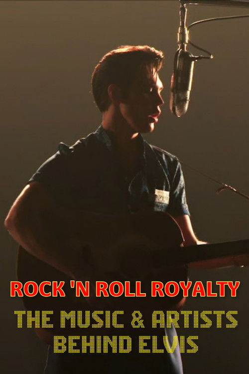 Rock 'N Roll Royalty - The Music & Artists Behind Elvis