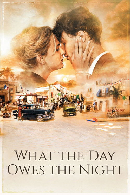 What the Day Owes the Night poster