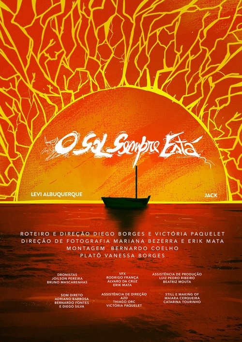 O Sol Sempre Está poster