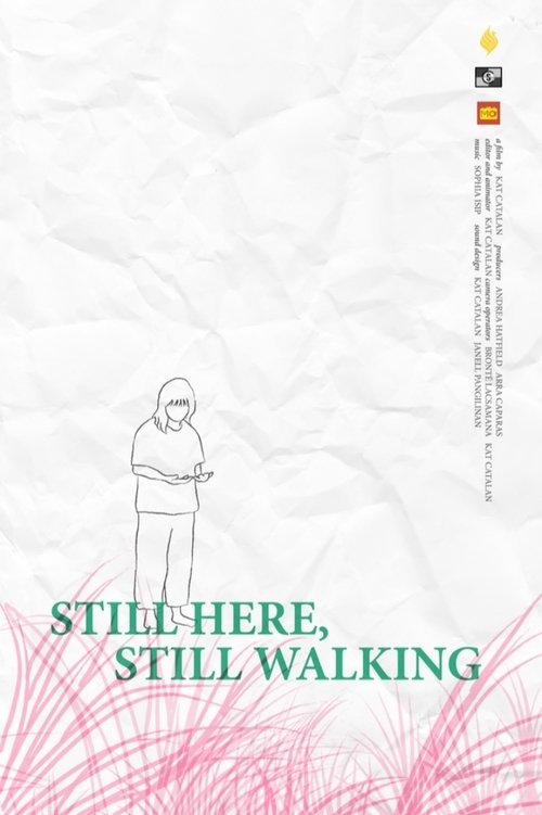 Still Here, Still Walking