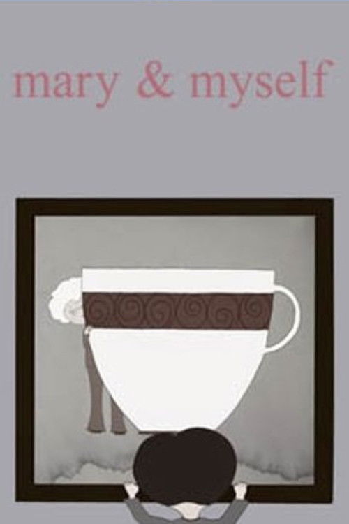 Mary & Myself poster
