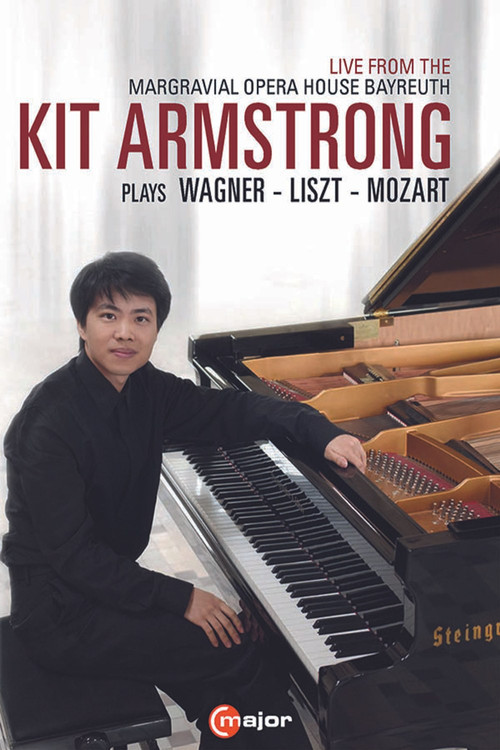 Kit Armstrong Plays Wagner, Liszt and Mozart