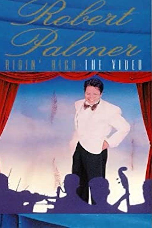 Robert Palmer: Addicted to Love poster