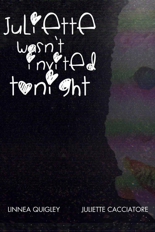 Juliette Wasn't Invited Tonight poster