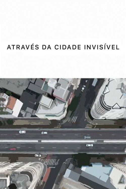 Através da Cidade Invisível poster