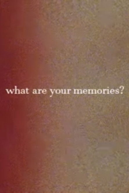 What Are Your Memories? poster