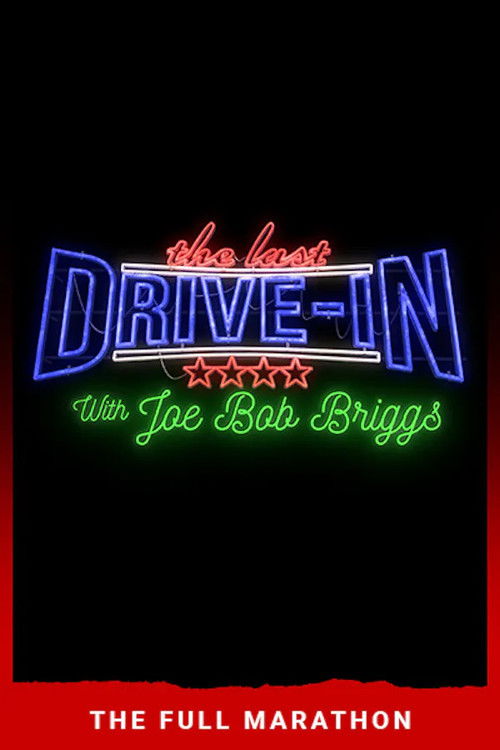 The Last Drive-in 2018 Marathon