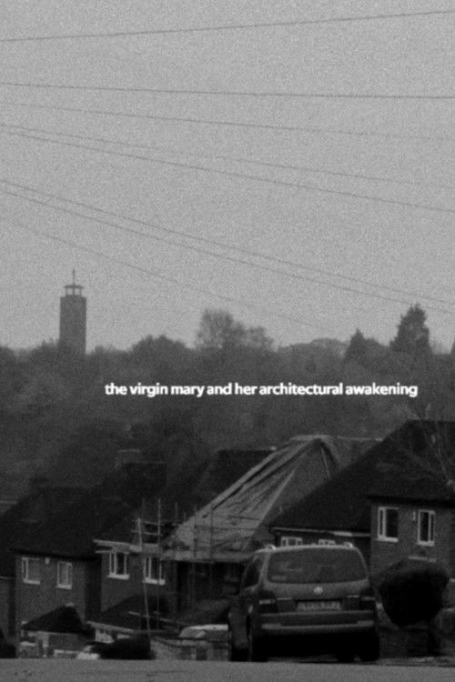 The Virgin Mary and her Architectural Awakening
