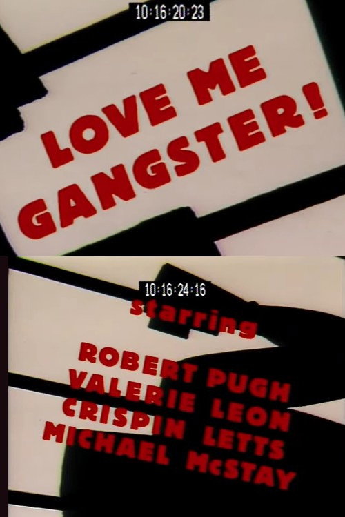 Love Me Gangster