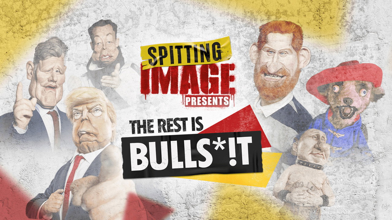 Spitting Image Presents: The Rest Is Bullshit backdrop