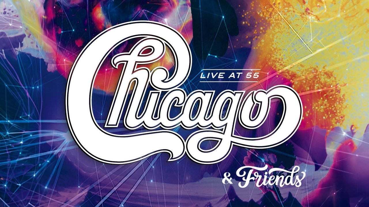 Chicago & Friends: Live At 55 backdrop