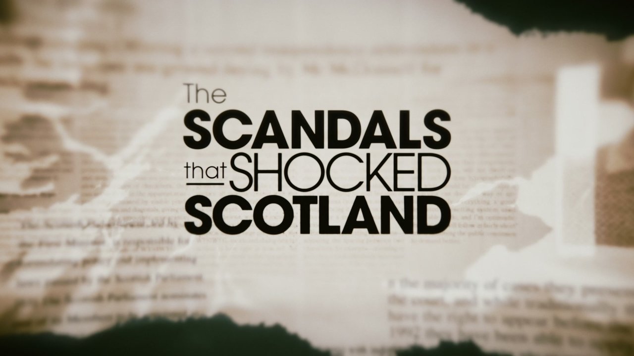 The Scandals That Shocked Scotland backdrop