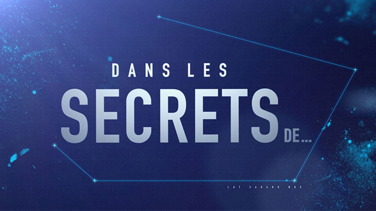 Dans les secrets de ... backdrop