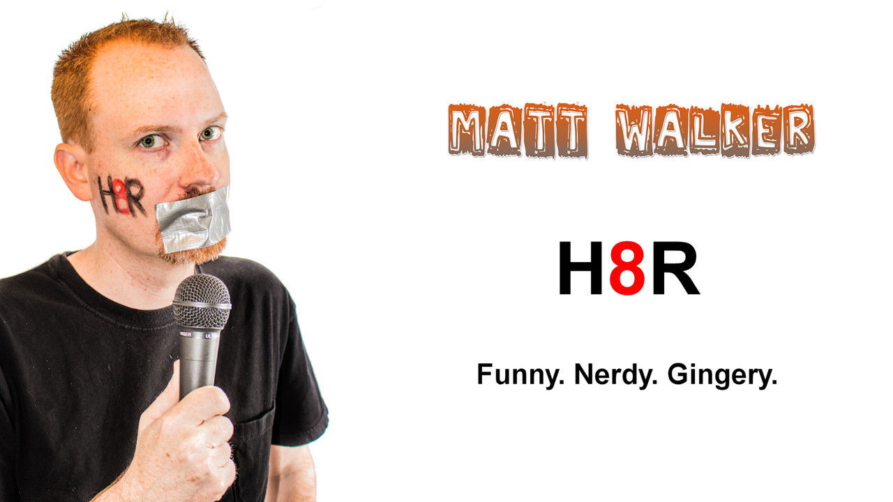 Matt Walker: H8R backdrop