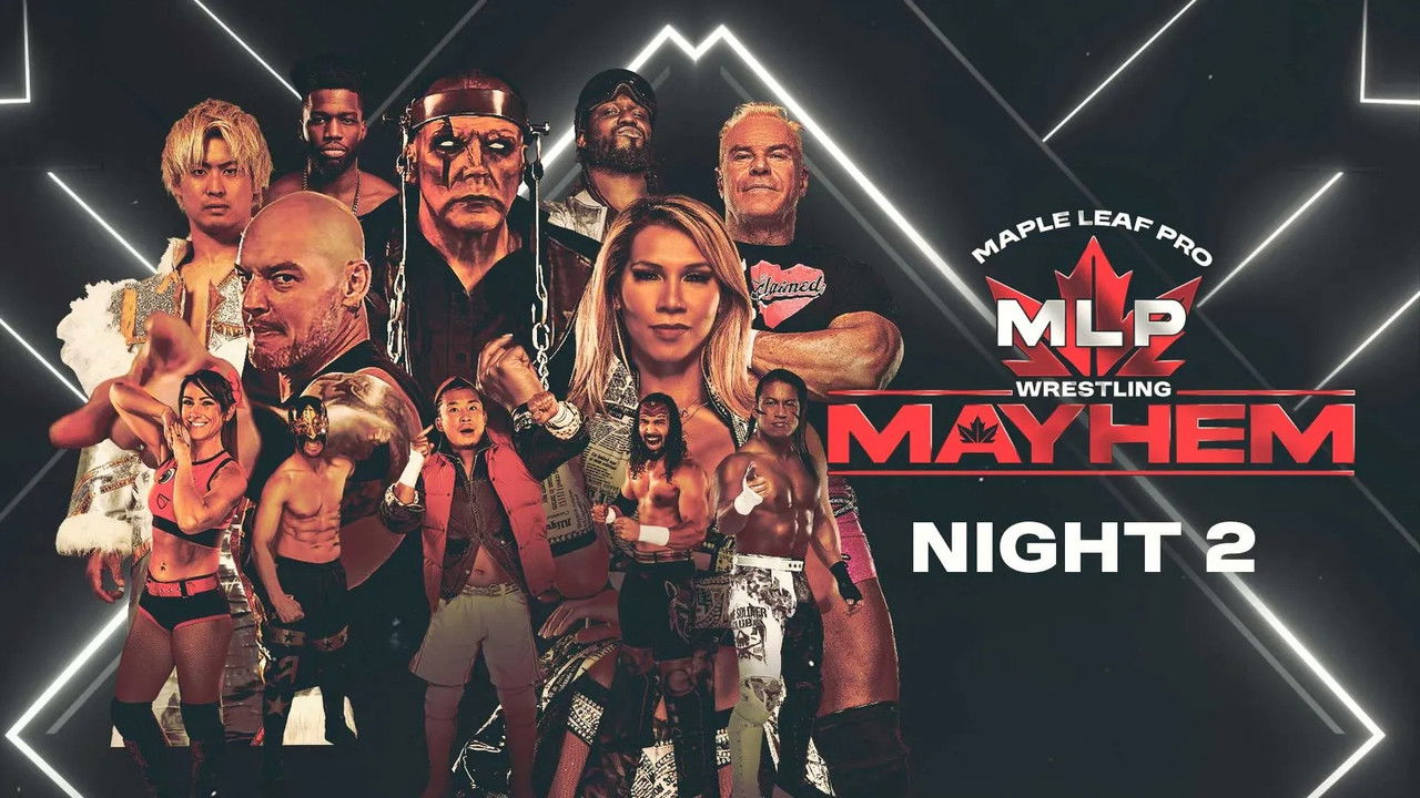 Maple Leaf Pro Wrestling - Mayhem Night 2 backdrop