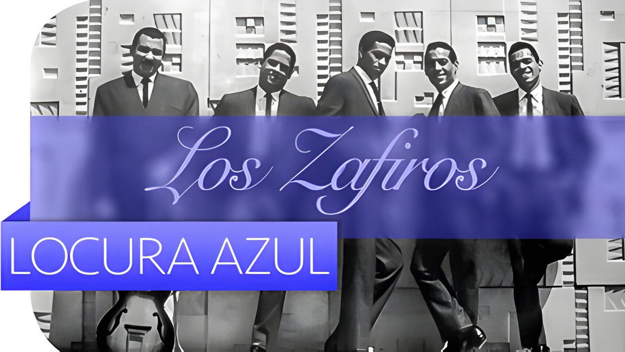 Zafiros, Locura Azul backdrop