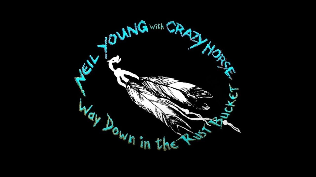 Neil Young & Crazy Horse: Way Down in the Rust Bucket backdrop