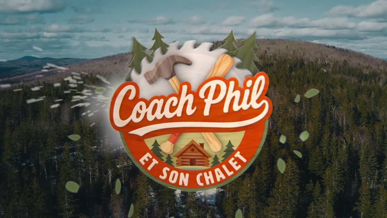 Coach Phil et Son Chalet backdrop