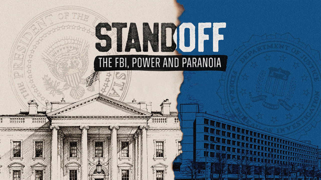 Standoff: The FBI, Power and Paranoia backdrop