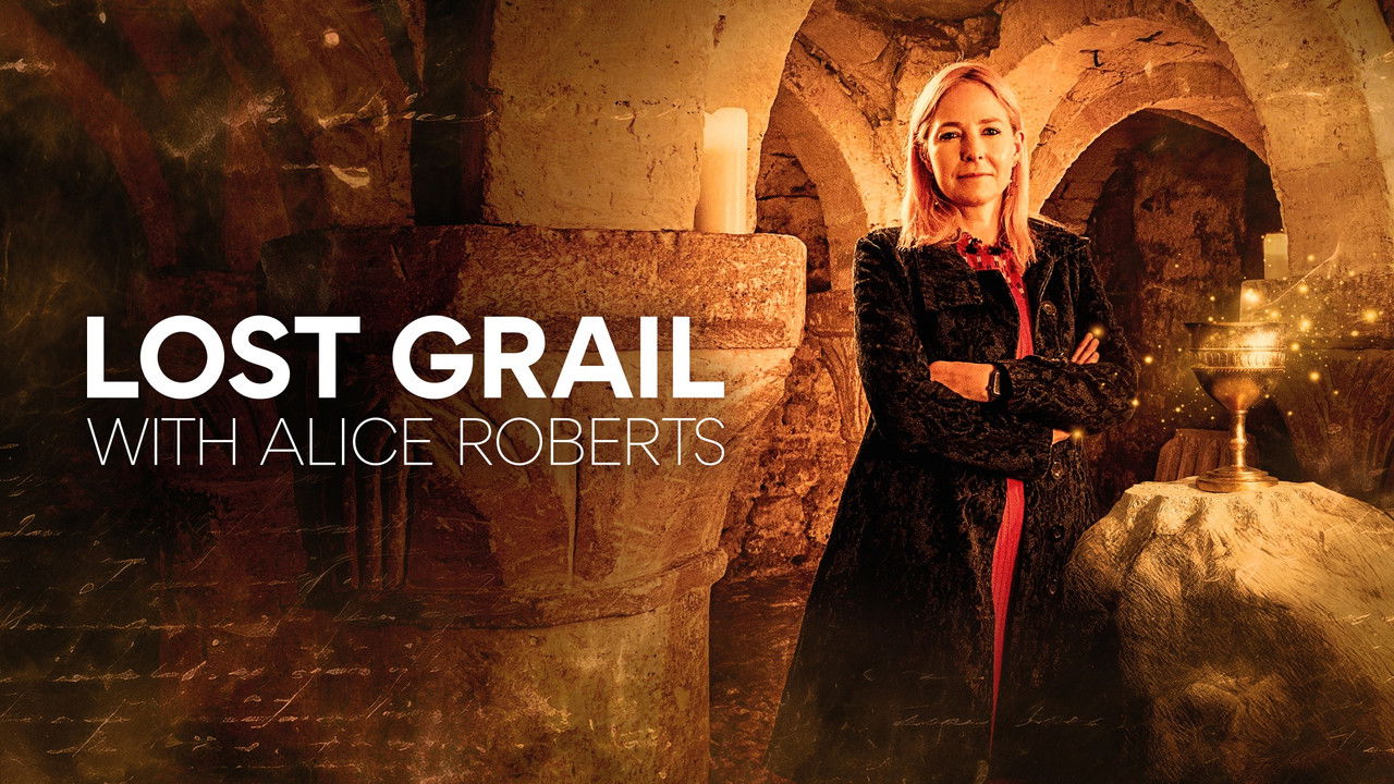 Lost Grail with Alice Roberts backdrop