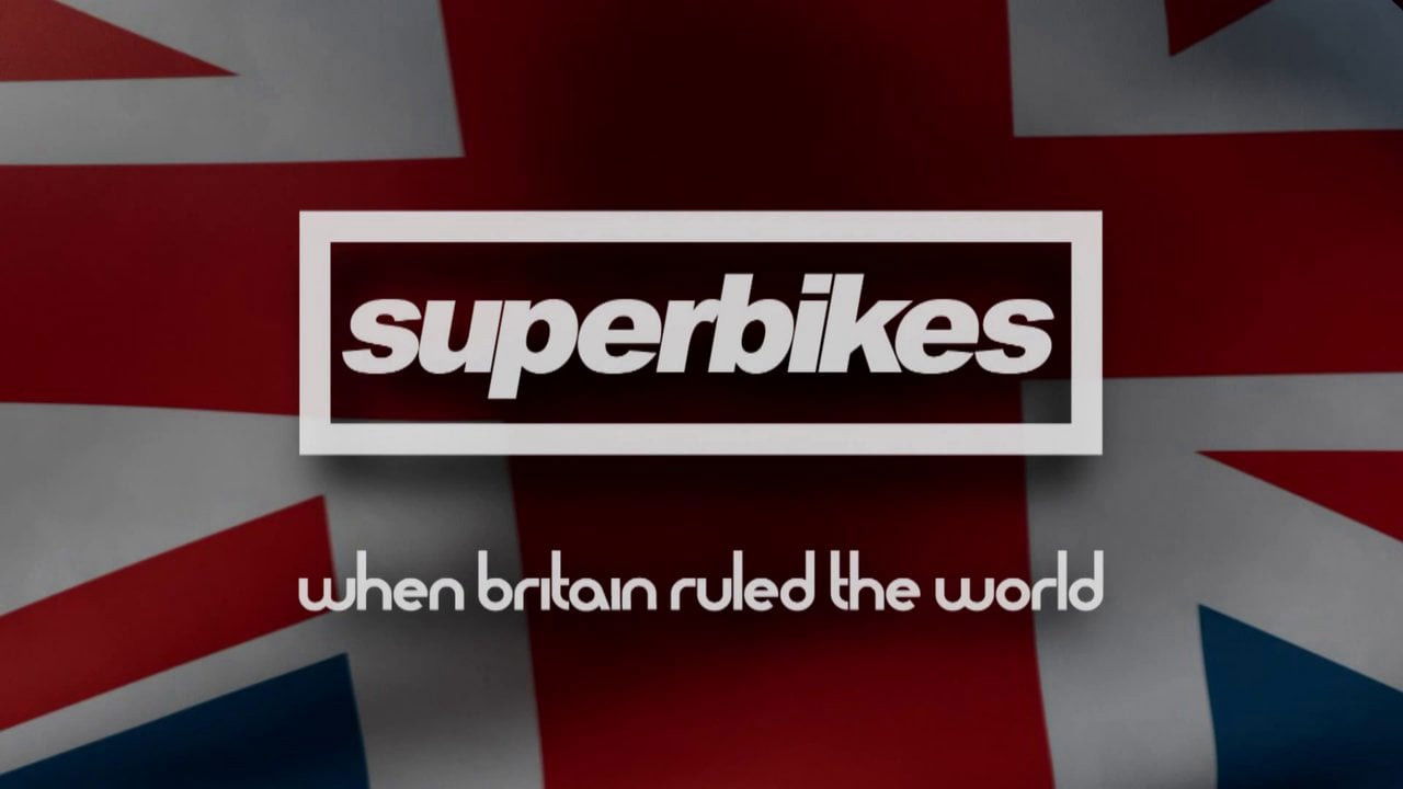 Superbikes: When Britain Ruled The World backdrop