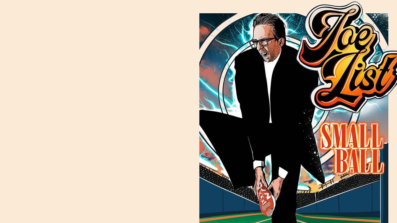 Joe List: Small Ball backdrop