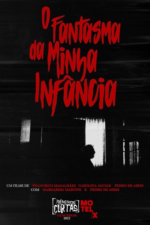 O Fantasma da Minha Infância poster
