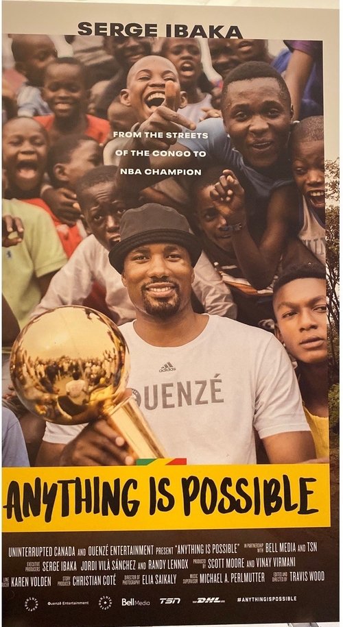 Anything is Possible: A Serge Ibaka Story poster
